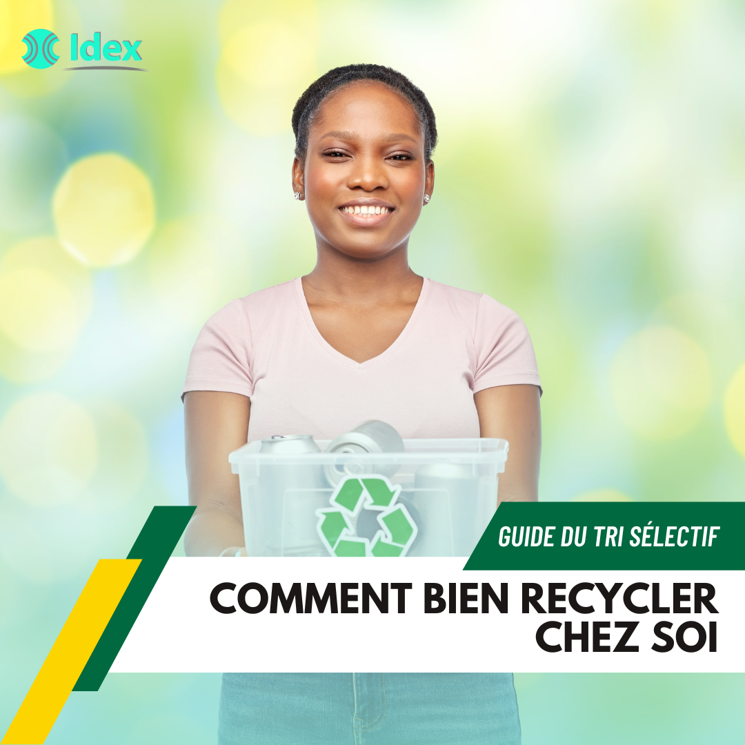 Guide du Tri Sélectif Comment Bien Recycler chez Soi IDEXSA